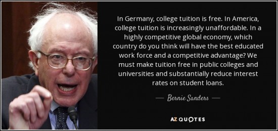 quote-in-germany-college-tuition-is-free-in-america-college-tuition-is-increasingly-unaffordable-bernie-sanders-144-30-10-550x259.jpg