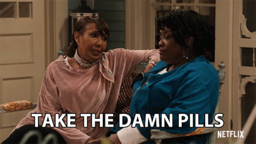 take-the-damn-pills-telma-hopkins.gif