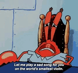 mr-krabs-smallest-violin.gif