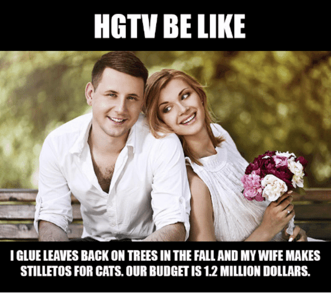 25-hgtv-memes-you-ll-love-as-much-as-chip-and-joanna-love-shiplap-19.png