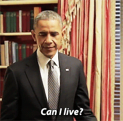 can-i-live-obama-gif.gif