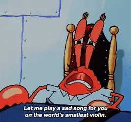 mr-krabs-smallest-violin.gif