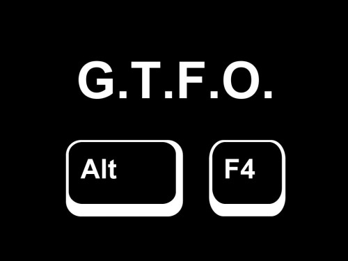 gtfo-500x375.jpg