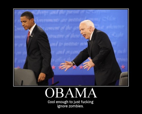 obama_cool_enough_to_just_fucking_ignore_zombies.jpg