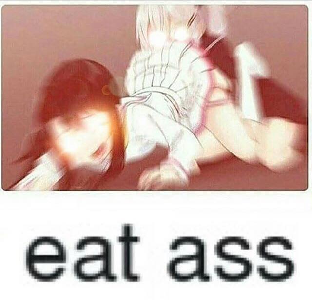 eat-ass-5abd87275dc7c.jpeg