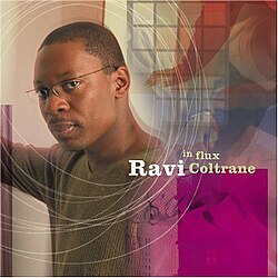 Ravi-Coltrane-In-Flux.jpg