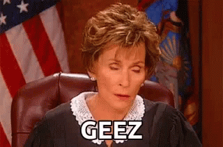 judge-judy-geez.gif