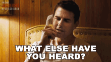 what-else-have-you-heard-tom-cruise.gif
