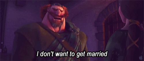 I-Dont-Want-To-Get-Married-Gif-In-Brave.gif