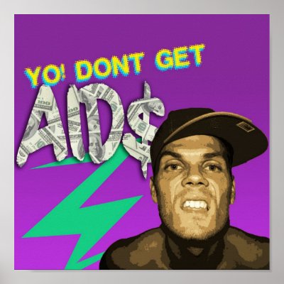 dont_get_aids_poster-r304b69fc14644b47a96ceddbea566a99_wad_400.jpg