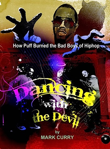 mark-curry-dancing-with-the-devil-how-puff-burned-the-bad-boys-of-hip-hop.jpg