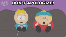 dont-apologize-eric-cartman.gif