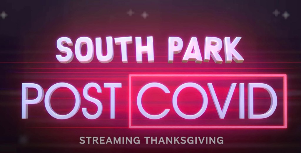 SOUTH PARK: POST COVID | First Look | Streaming Nov. 25 only on Paramount+