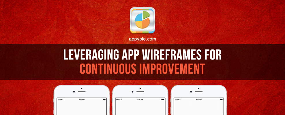 Leveraging-App-Wireframes-for-Continuous-Improvement.jpg