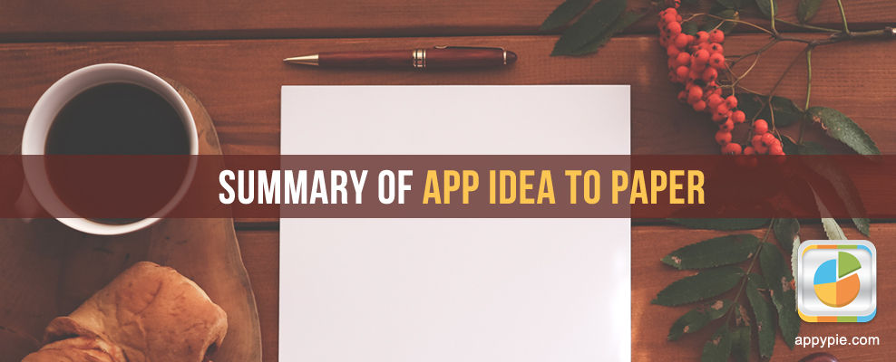 Summary-Of-App-Idea-To-Paper.jpg